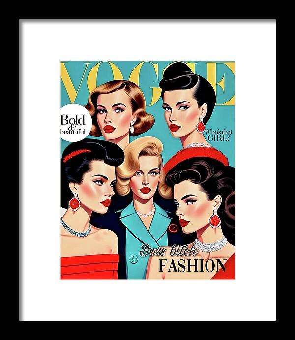 The Boss B*tch Fashion Issue - Framed Print