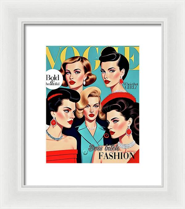 The Boss B*tch Fashion Issue - Framed Print