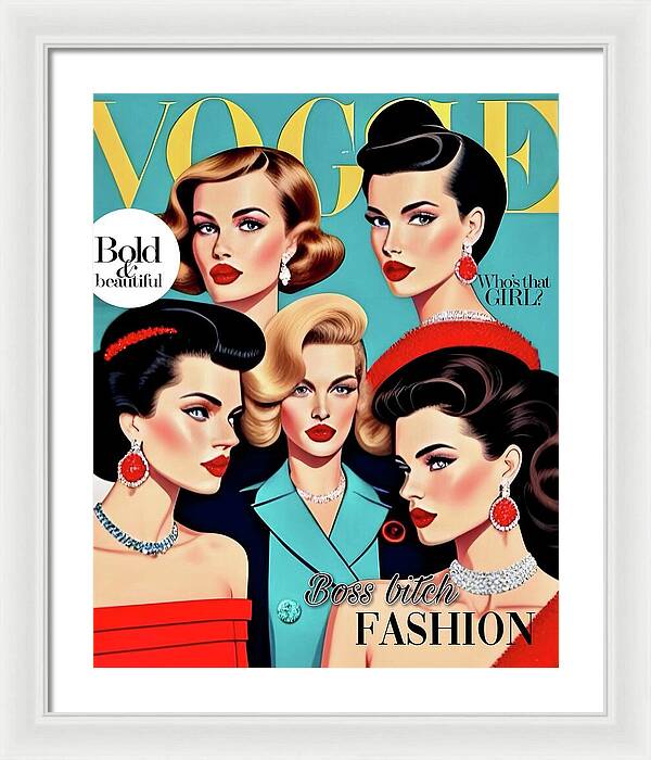 The Boss B*tch Fashion Issue - Framed Print