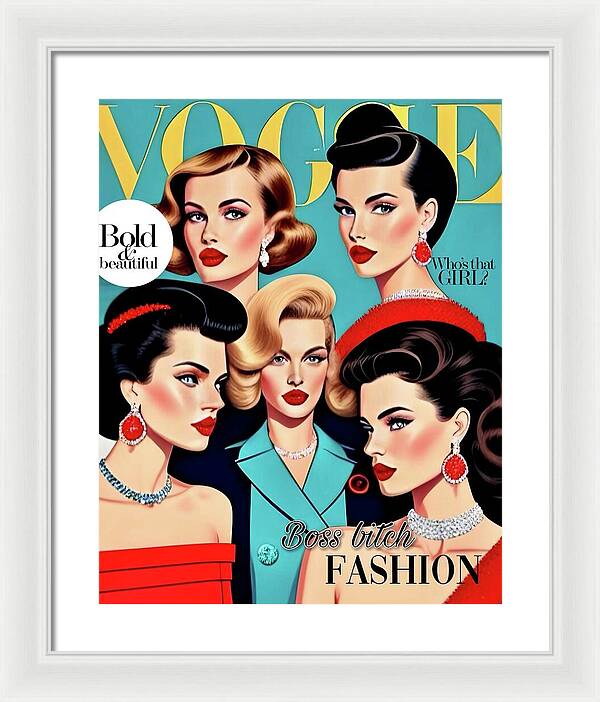 The Boss B*tch Fashion Issue - Framed Print