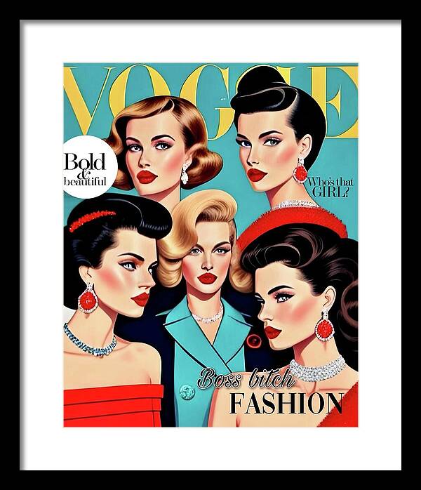 The Boss B*tch Fashion Issue - Framed Print