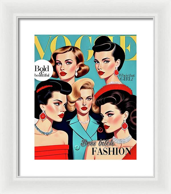 The Boss B*tch Fashion Issue - Framed Print