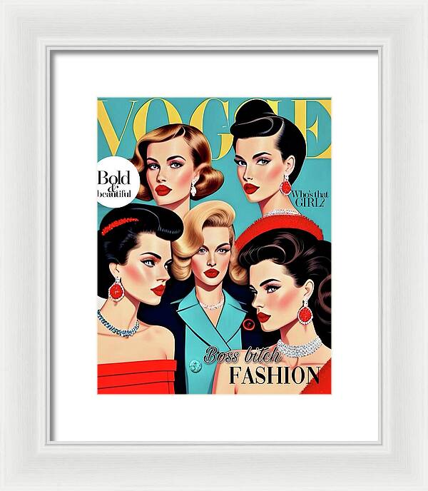 The Boss B*tch Fashion Issue - Framed Print