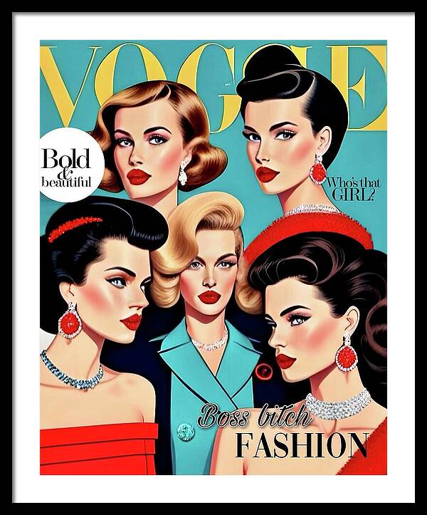 The Boss B*tch Fashion Issue - Framed Print