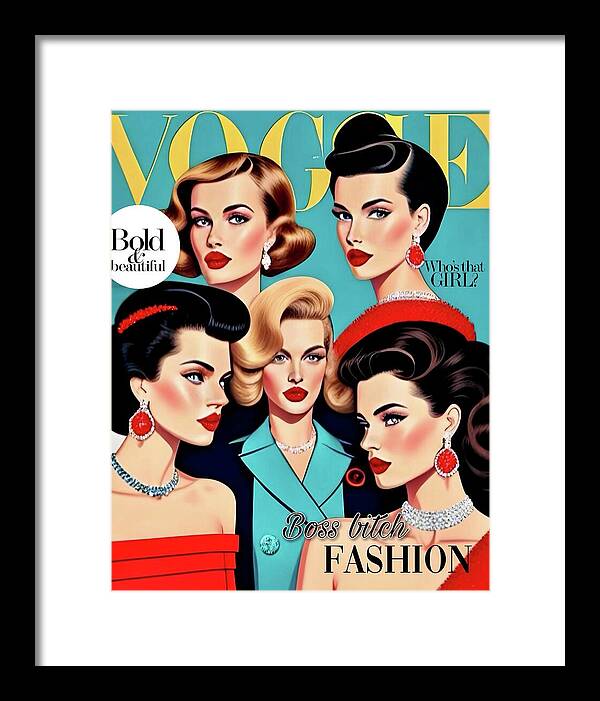 The Boss B*tch Fashion Issue - Framed Print