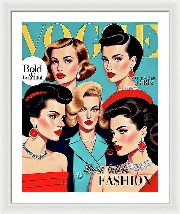 The Boss B*tch Fashion Issue - Framed Print
