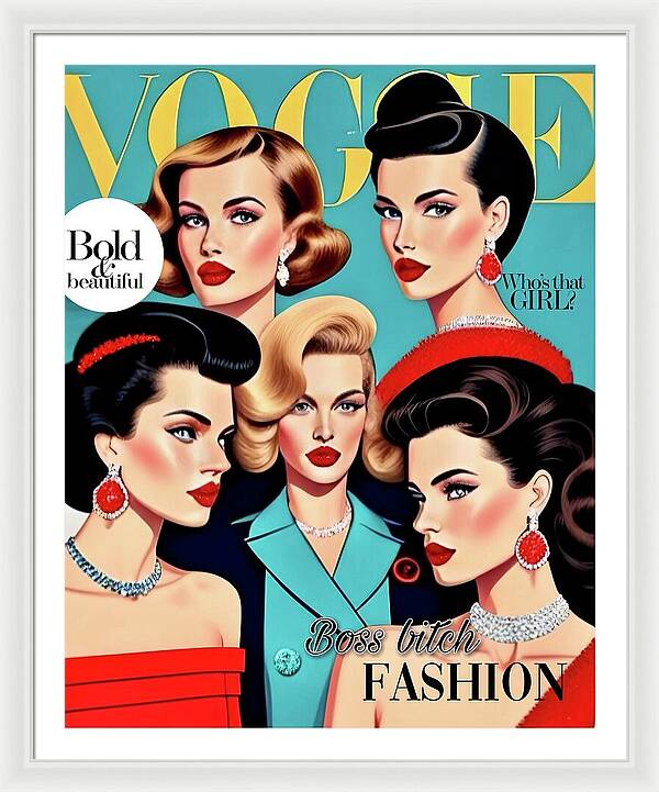 The Boss B*tch Fashion Issue - Framed Print