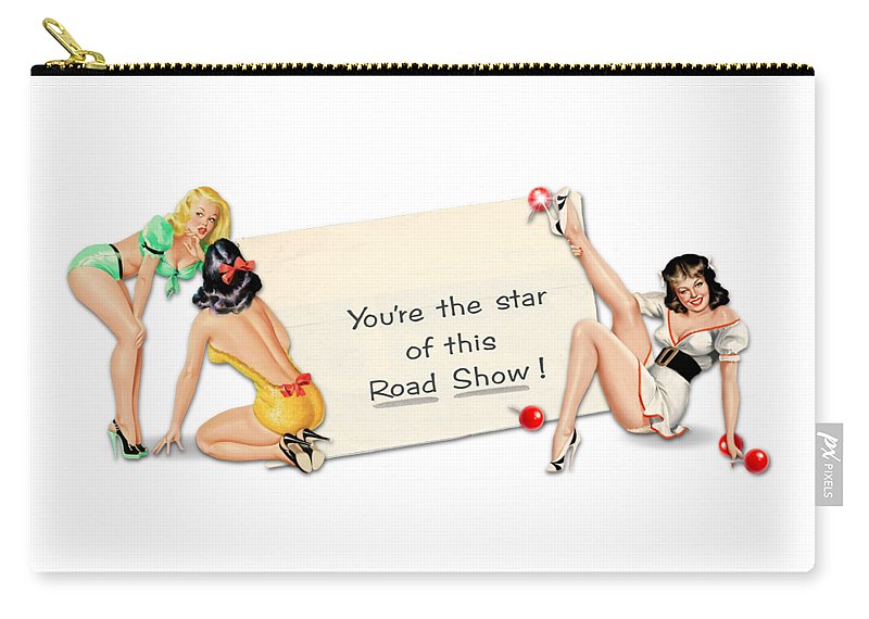 You're The Star Of This Road Show! - Carry-All Pouch