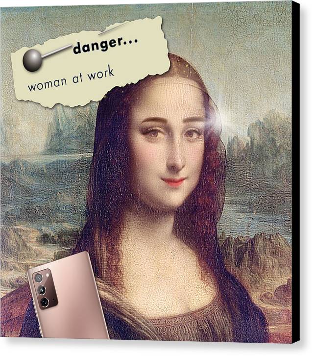 Danger...Woman At Work - Canvas Print