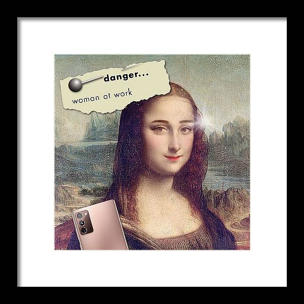 Danger...Woman At Work - Framed Print