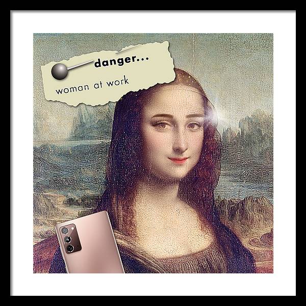 Danger...Woman At Work - Framed Print