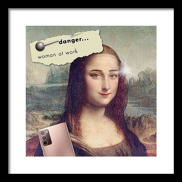 Danger...Woman At Work - Framed Print