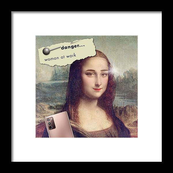 Danger...Woman At Work - Framed Print