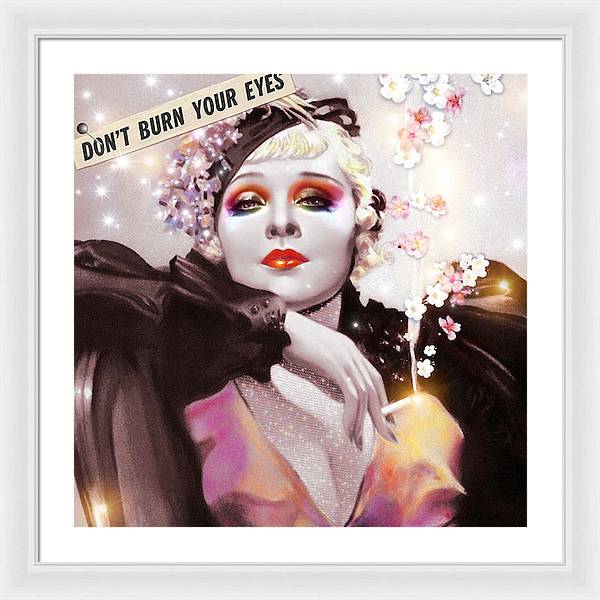 Don't Burn Your Eyes - Framed Print