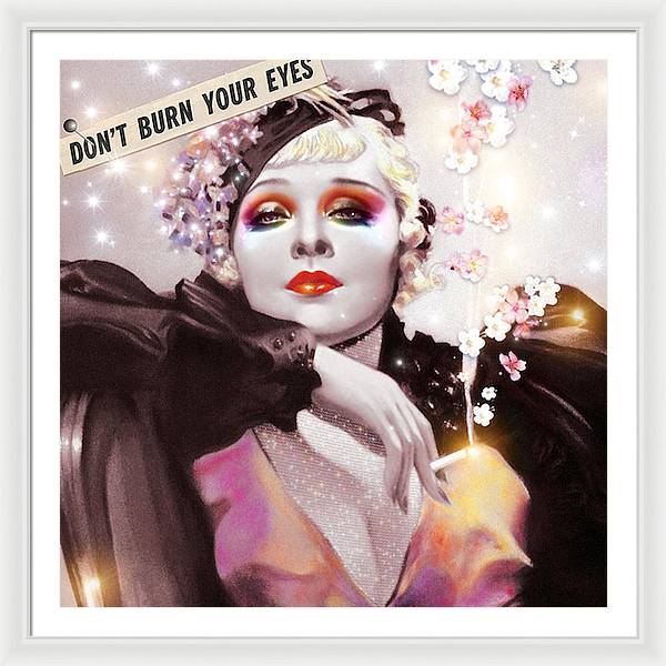 Don't Burn Your Eyes - Framed Print