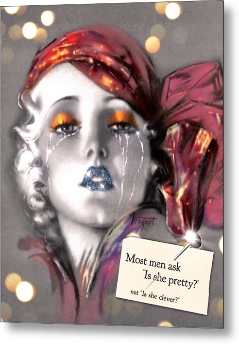 Is She Pretty? - Metal Print