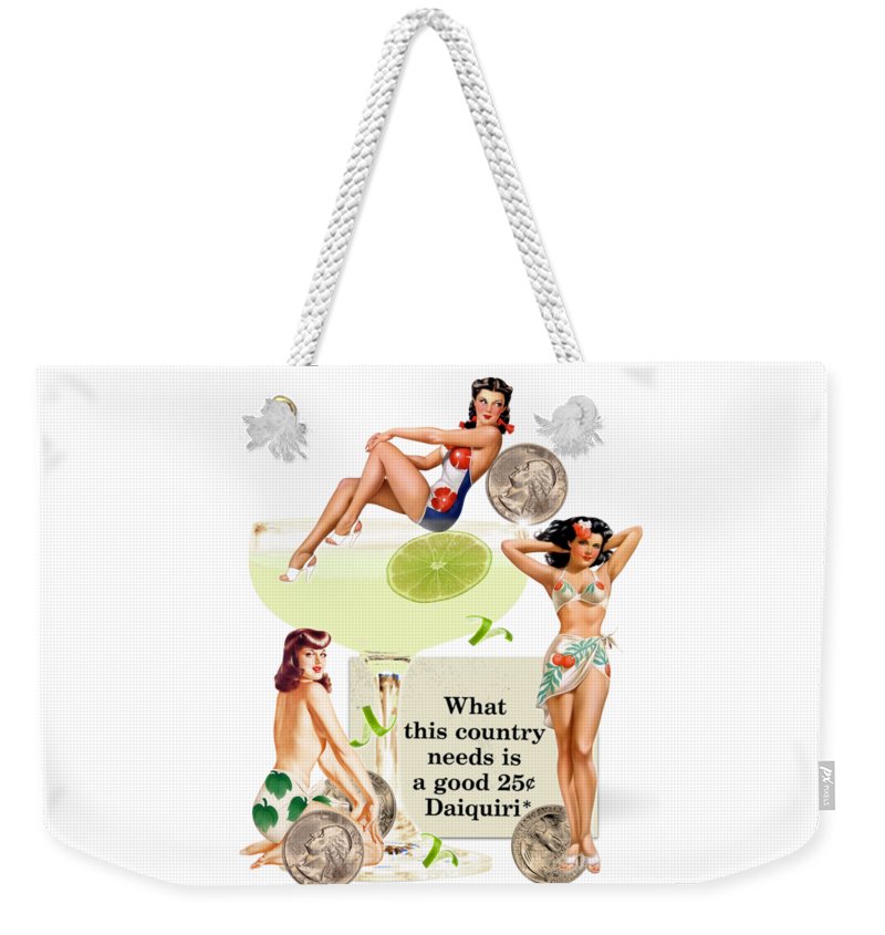 A Good 25 Cent Daiquiri - Weekender Tote Bag